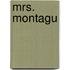 Mrs. Montagu