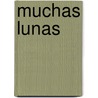 Muchas Lunas by James Thurber