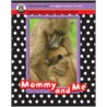 Mummy And Me door Sterling Publishing