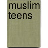 Muslim Teens by Mohamed Rida Beshir