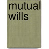 Mutual Wills by Julie Cassidy