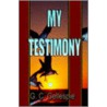 My Testimony door G.C. Gellespie