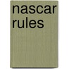 Nascar Rules door Gail Blasser Riley