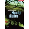 Nachtläufer by Reinhold Ziegler