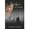 Nadia's Love door Thomas Lewis