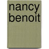 Nancy Benoit by Miriam T. Timpledon
