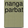 Nanga Parbat door Kai-Uwe Kohlschmidt