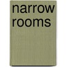 Narrow Rooms door James Purdy