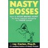 Nasty Bosses