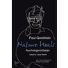 Nature Heals door Professor Paul Goodman