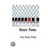 Nature Poems by Professor Percy Bysshe Shelley