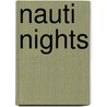 Nauti Nights by Lora Leigh