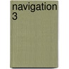 Navigation 3 door Michael Schulze
