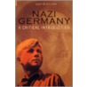 Nazi Germany by Professor Martin Kitchen