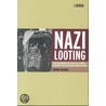Nazi Looting door Gerard Aalders