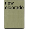 New Eldorado door Maturin Murray Ballou