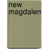 New Magdalen door William Wilkie Collins