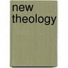 New Theology door John Bascom