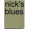 Nick's Blues door John Harvey