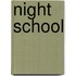 Night School