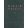 Night Vision by Kendel Hippolyte