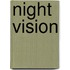 Night Vision