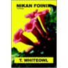 Nikan Foinix by T. Whiteowl