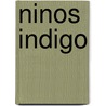 Ninos Indigo door Abel Cruz