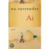 No Surrender by Ai