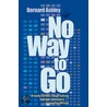 No Way To Go by Bernard Ashley
