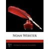 Noah Webster door Horace Elisha Scudder