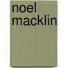 Noel Macklin door David Thirlby