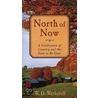 North of Now by W.D. Wetherell