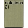 Notations 21 by Theresa Sauer