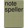 Note Speller by John Thompson