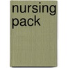 Nursing Pack door Shihab Kozier Bloomfield Colbert