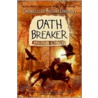 Oath Breaker door Michelle Paver