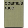 Obama's Race by Michael Tesler