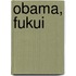 Obama, Fukui