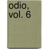 Odio, Vol. 6 by Peter Bagge