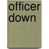 Officer Down