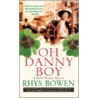 Oh Danny Boy door Rhys Bowen