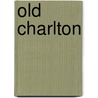 Old Charlton door Henry Baden Pritchard