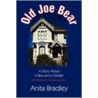 Old Joe Bear door Anita Bradley