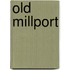 Old Millport