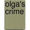 Olga's Crime door Frank Barrett
