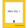 Olive Vol. 1 by Dinah Maria Mulock Craik