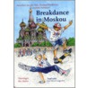 Breakdance in Moskou