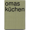 Omas Küchen door Katrin Schäflein