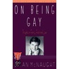 On Being Gay by Brian McNaughton